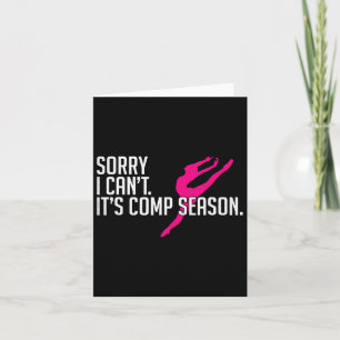 Sorry, ich kann nicht Comp Season Cheer Girls Comp Karte