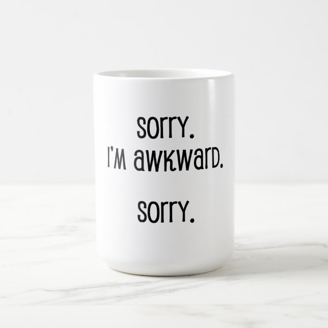 Sorry I'm Awkward Kaffeetasse (Mittel)