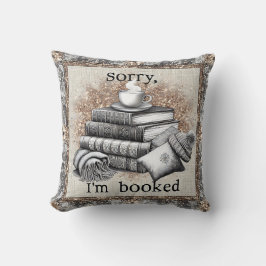 Sorry I'm Booked - Reading Spaß Kissen