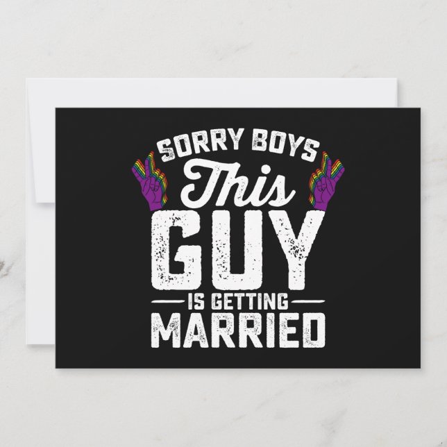 Sorry Jungs, die diesen Typ verheiratet werden sch Einladung (Vorderseite)