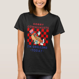 Sorry Kommunisten Ich grille heute T-Shirts Hotdog