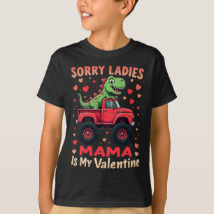 Sorry Ladys mama ist mein Valentine Dinosaurier Tr T-Shirt