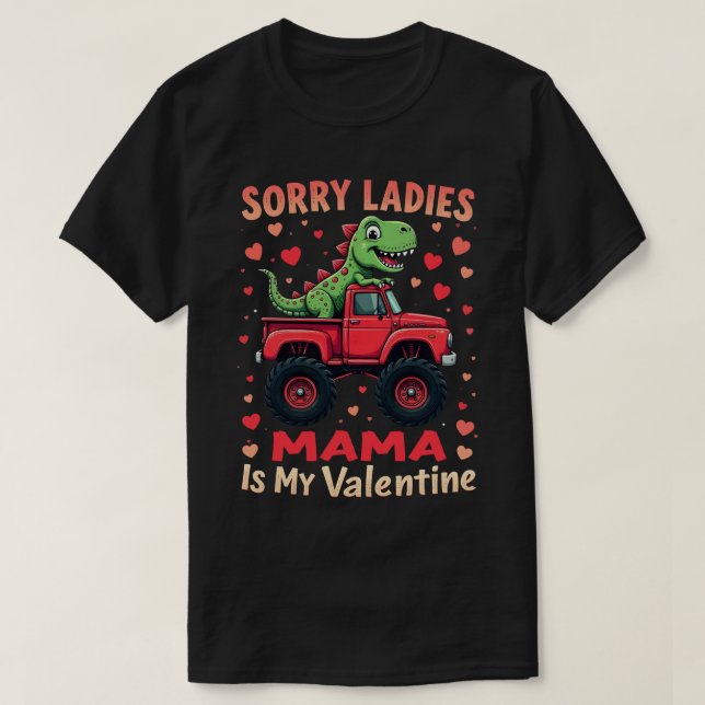 Sorry Ladys mama ist mein Valentine Dinosaurier Tr T-Shirt (Design vorne)
