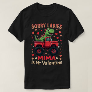 Sorry Ladys Mima ist mein Valentine T-Shirt
