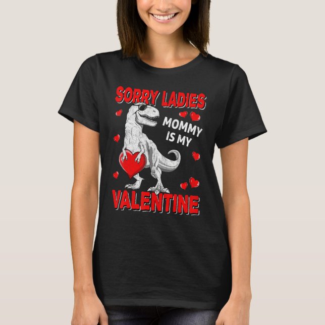 Sorry Ladys Mommy is my Valentine Day Shirts for (Vorderseite)