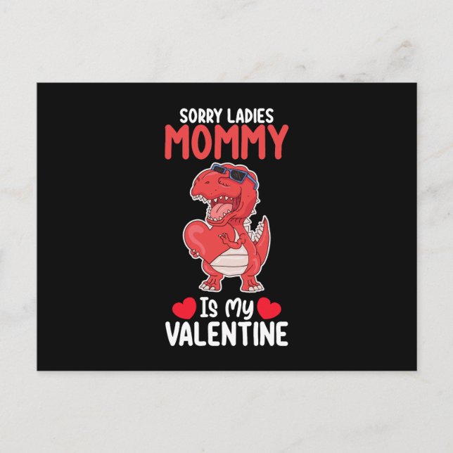 Sorry Ladys Mommy ist mein Valentine T Rex Dinosau Postkarte (Vorderseite)