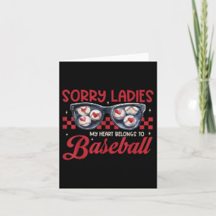 Sorry Ladys my Heart gehört zu Baseball Valentin Karte