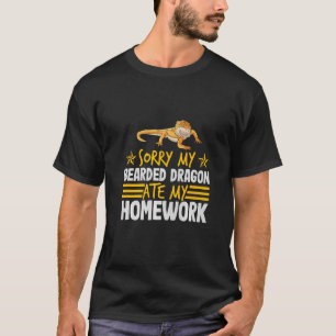 Sorry, mein Bartdrache hat meine Hausaufgaben 2 T-Shirt
