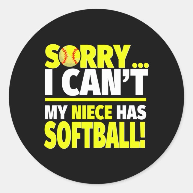 Sorry, mein Nichte hat Softball für Tanten und Onk Runder Aufkleber (Vorderseite)