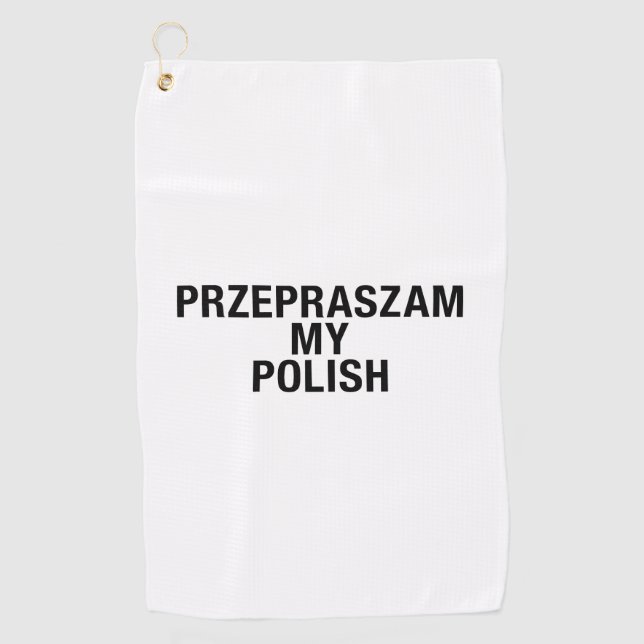 Sorry Meine Polnisch-Sprache Golfhandtuch (Vorderseite)