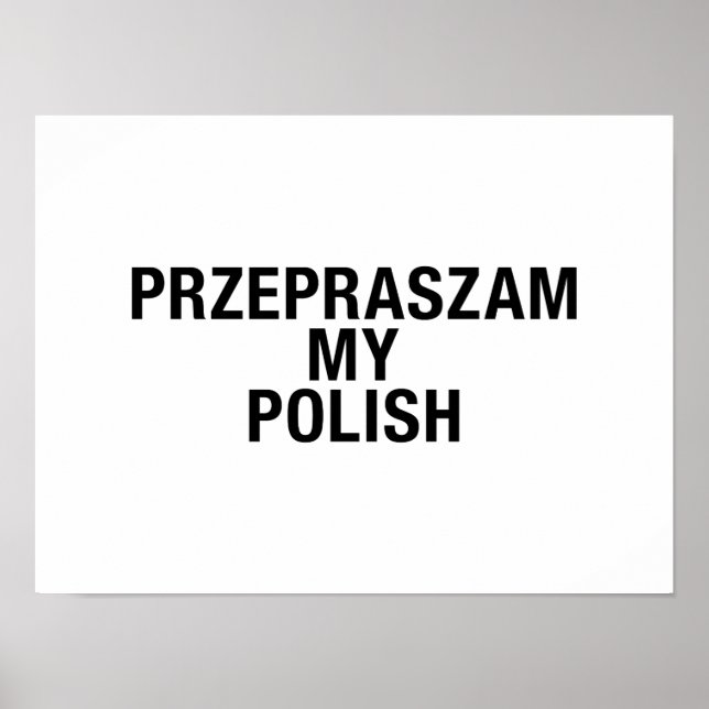Sorry Meine Polnisch-Sprache Poster (Vorne)