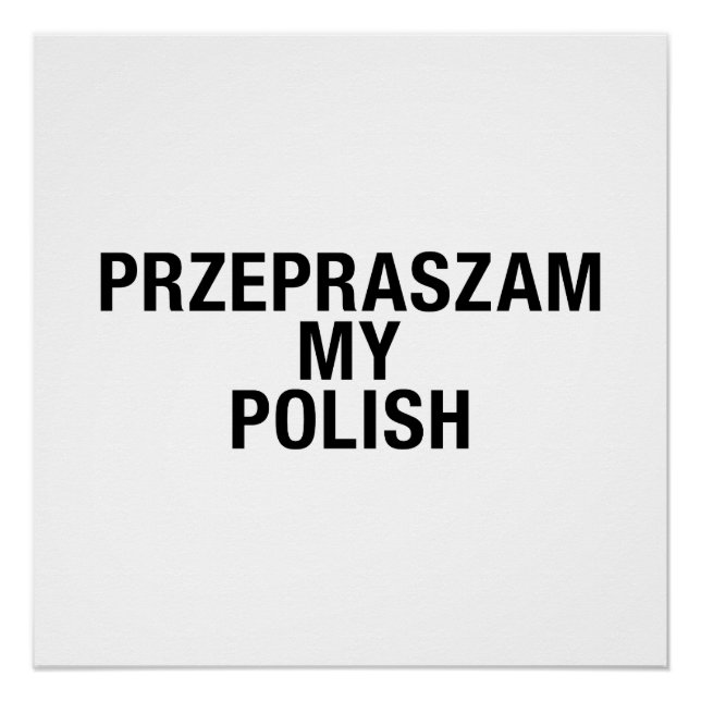 Sorry Meine Polnisch-Sprache Poster (Vorderseite)