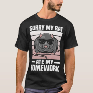 Sorry Meine Rat Ate My Hausaufgaben Rat T-Shirt