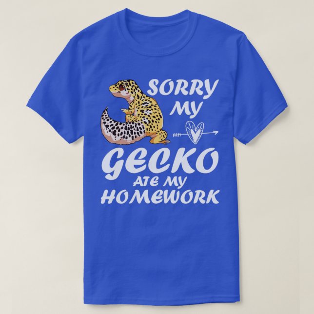 Sorry My Leopard Gecko Ate My Hausaufgaben1 T-Shirt (Design vorne)