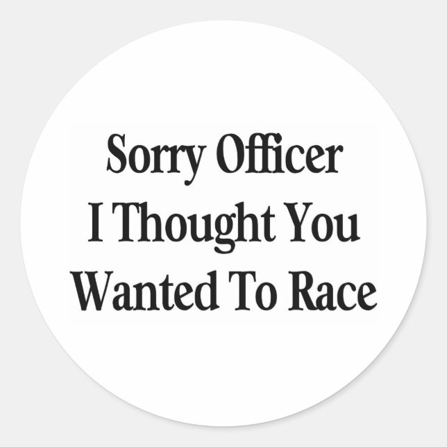 Sorry Officer Runder Aufkleber (Vorderseite)