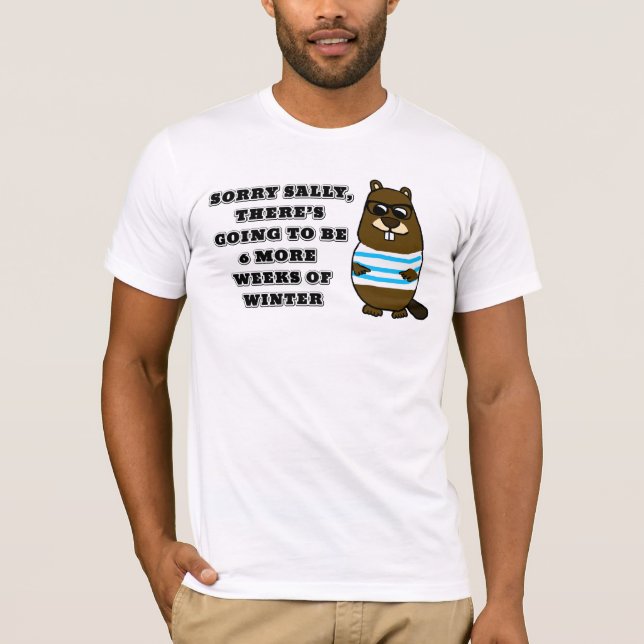 Sorry Sally, 6 weitere Wochen Winter T-Shirt (Vorderseite)