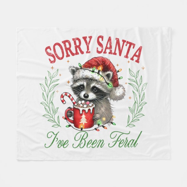 Sorry Santa, ich bin Feral gewesen Fleecedecke (Vorderseite (Horizontal))