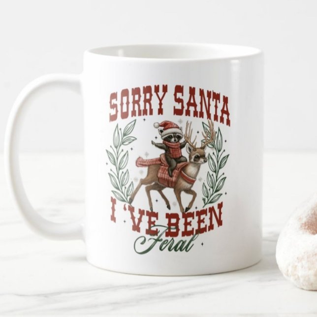 Sorry Santa, I've Been Feral-Holiday Mug Kaffeetasse (Von Creator hochgeladen)