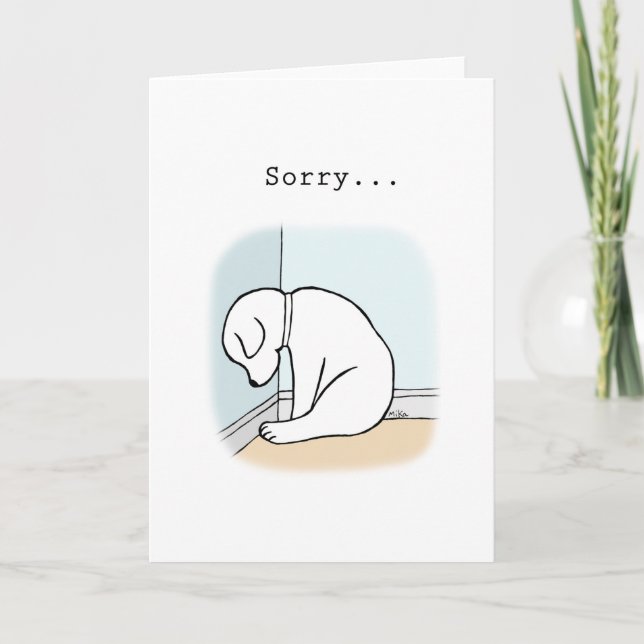 Sorry Sincere Entschuldigungen Ich bin Sorry Sad W Karte (Vorderseite)