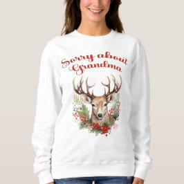 Sorry über Oma Funny Christmas Sweatshirt