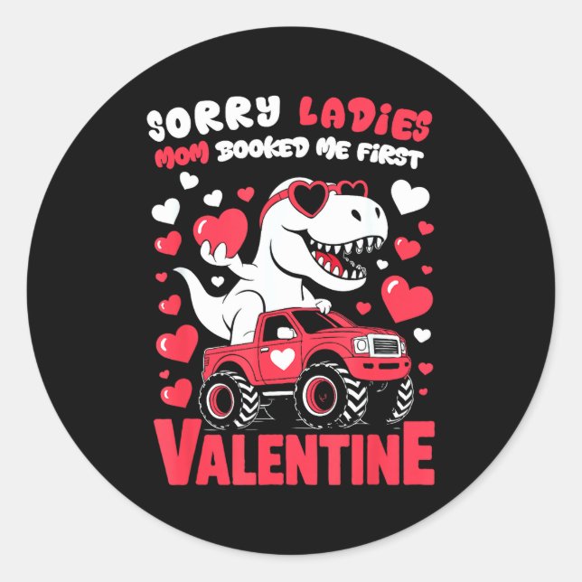 Sorry Valentine Ladies Mom Booked Me First  Runder Aufkleber (Vorderseite)