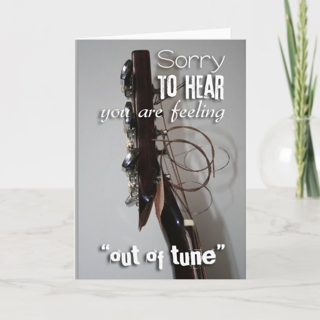 Sorry zu hören, dass Sie Gefühl Out of Tune sind - Karte (Vorderseite)