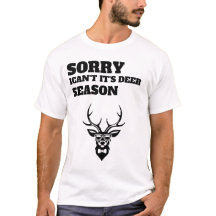 Sorry'ican't it's Season's funny T-Shirt