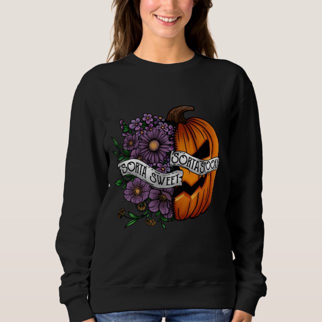 Sorta Sweet Sorta Spooky Blume Pumpkin Sweatshirt (Vorderseite)