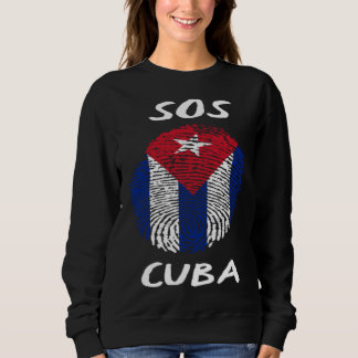 SOS Cuba Cuban DNA  Cuba Libre Freedom & Libertad Sweatshirt