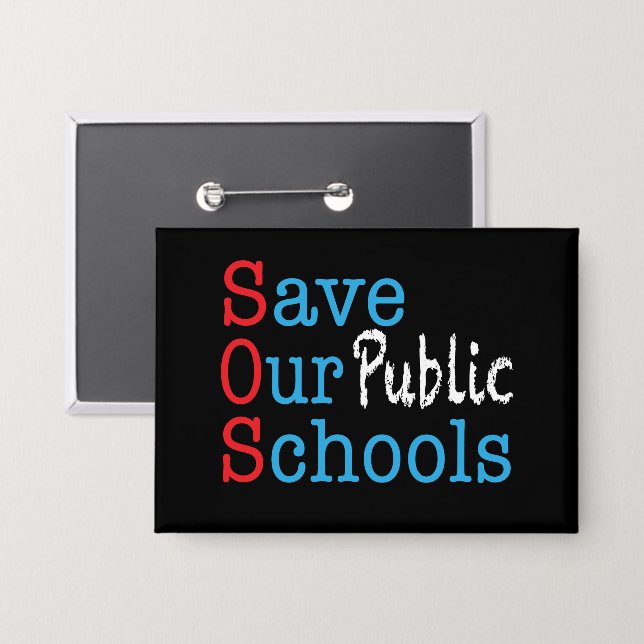 SOS für unsere öffentlichen Schulen gerettet Button (Vorderseite/Rückseite)