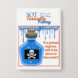 SOT - Toxisch lustig - Abgelaufener Giftknopf Button