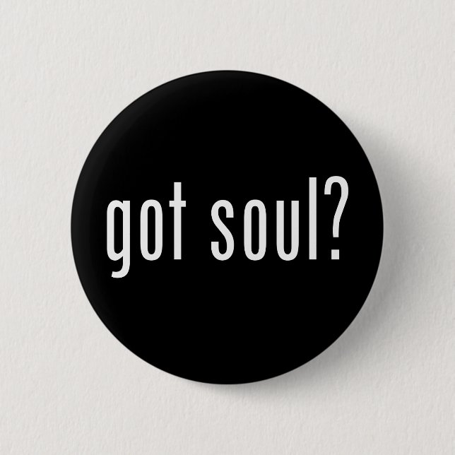 Soul got? button (Vorderseite)