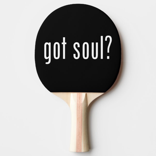 Soul got? tischtennis schläger (Vorderseite)