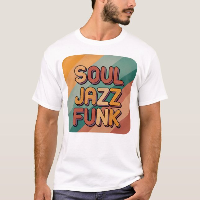 Soul Jazz Funk 70er T-Shirt (Vorderseite)
