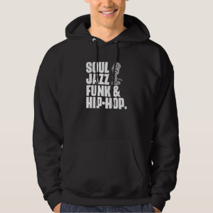 Soul Jazz Funk und Hip Hop Music Genre Musiker Mu Hoodie
