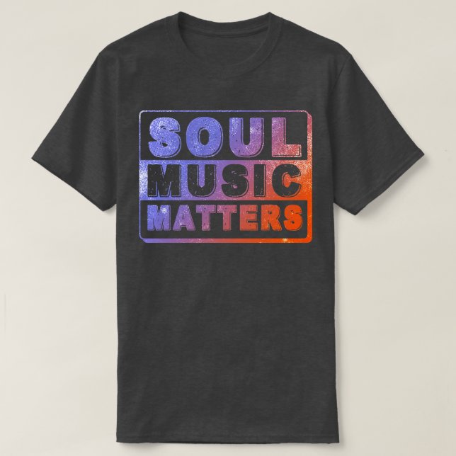 Soul Music Matches T-Shirt (Design vorne)