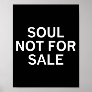 Soul nicht zum Verkauf Poster