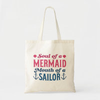 Soul Of A Mermaid Mouth Of A Sailor