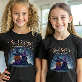 Soul Schwestern unter den Sternen Magischer Hexenf T-Shirt