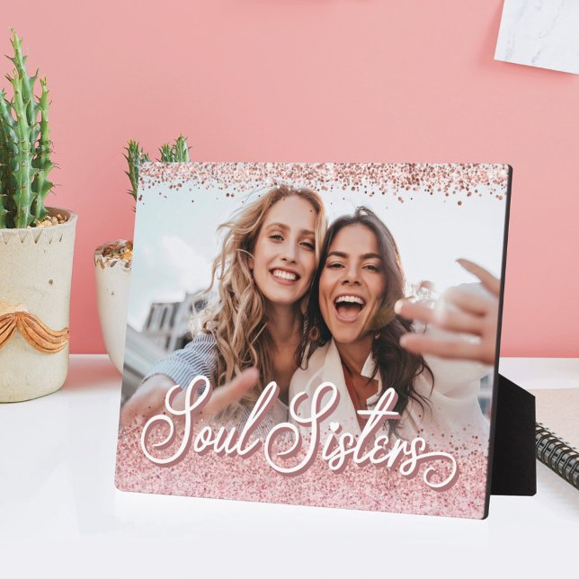 Soul Sisters Script Pink Glitzer Best Friend Foto Fotoplatte (Von Creator hochgeladen)