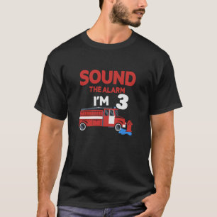 Sound Alarm Ich bin 3 Kinder 3 Geburtstag Feuerzug T-Shirt