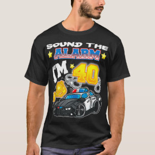 Sound Der Alarm bin ich 40 Polizist Polizei 40. Ge T-Shirt