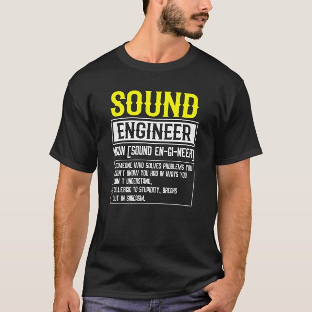 Sound Engineer Definition Joke T-Shirt (Vorderseite)