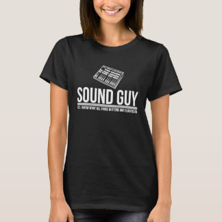 Sound Guy Audio Engineer Sound Engineer Audio Engi T-Shirt