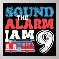 Sound The Alarm Ich bin 9 Feuerwehrmann 9. Geburts