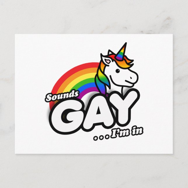 Sounds Gay I'm In - Niedlicher Einhorn Regenbogen Postkarte (Vorderseite)