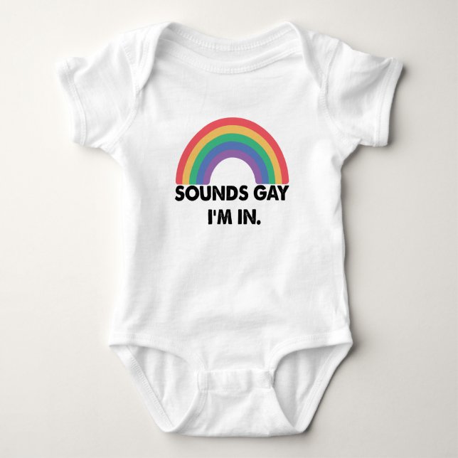 Sounds Gay Im In Rainbow Pride Month Gay Baby Strampler (Vorderseite)