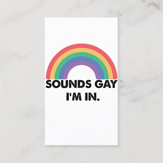 Sounds Gay Im In Rainbow Pride Month Gay Visitenkarte (Vorderseite)