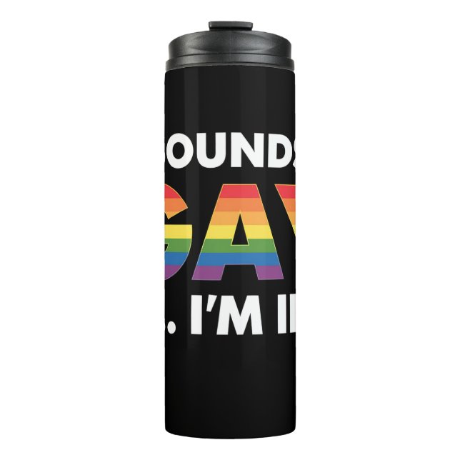 Sounds Gay I'm Rainbow LGBTQ Pride Thermosbecher (Vorderseite)
