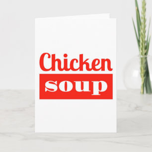 Soupe de poulet - Obtenez une carte de bien-être